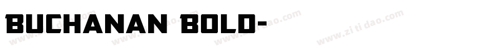 Buchanan Bold字体转换